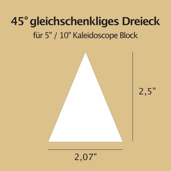 English Paper Piecing Schablonen - 45° gleichschenkliges Dreieck für 5" / 10" Kaleidoscope Block