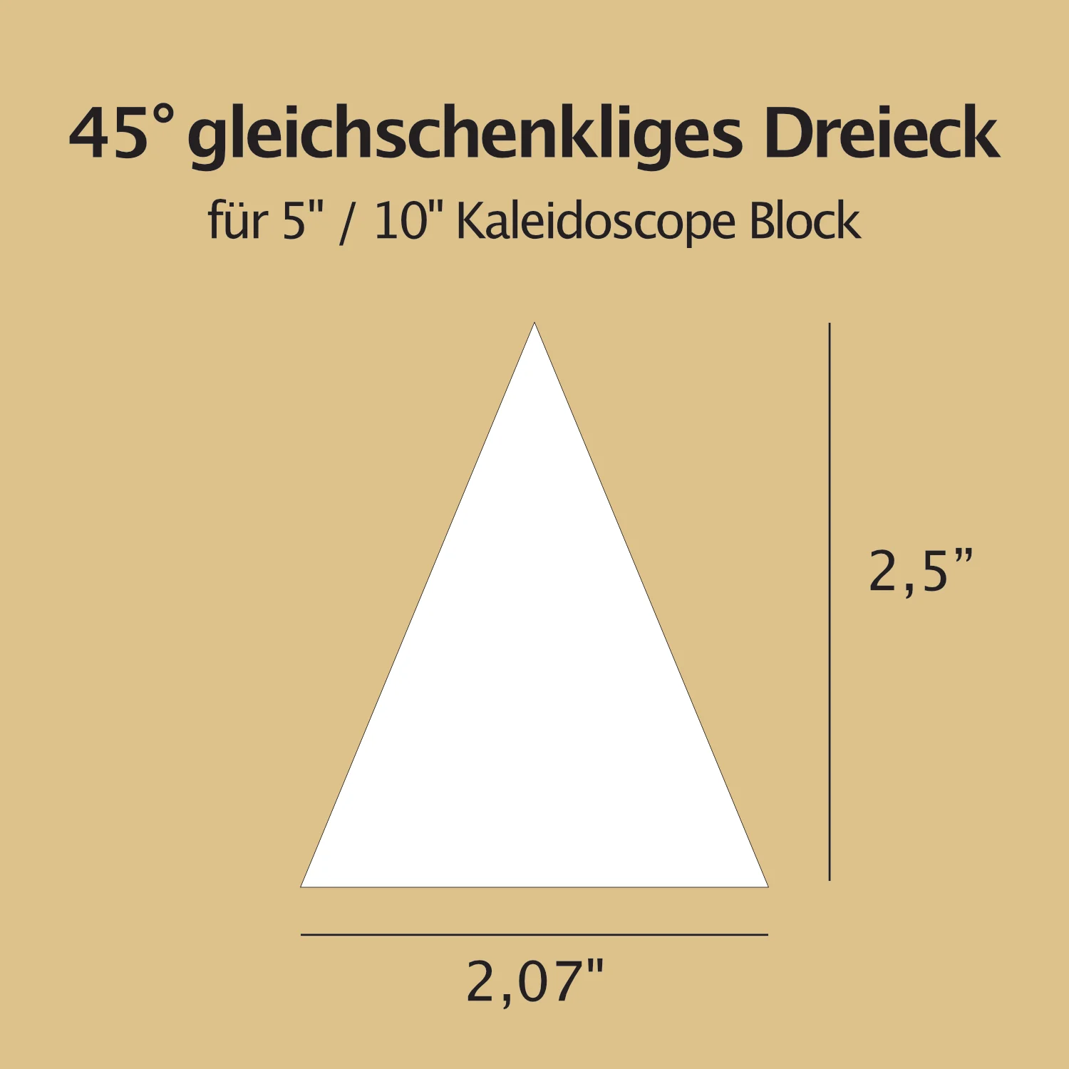 English Paper Piecing Schablonen - 45° gleichschenkliges Dreieck für 5" / 10" Kaleidoscope Block