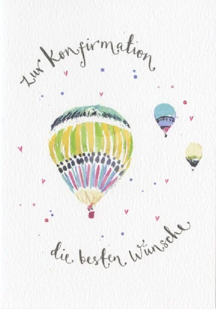 Trauerkarte - Taurus - Louise Mulgrew - Zur Konfirmation die besten Wünsche - Heißluftballon