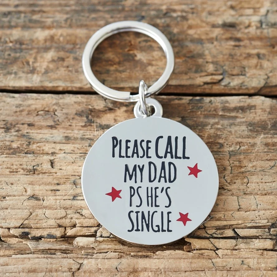 Sweet William - Dog Tag - Schlüsselanhänger - Hundemarke - Please call my Dad PS He's single
