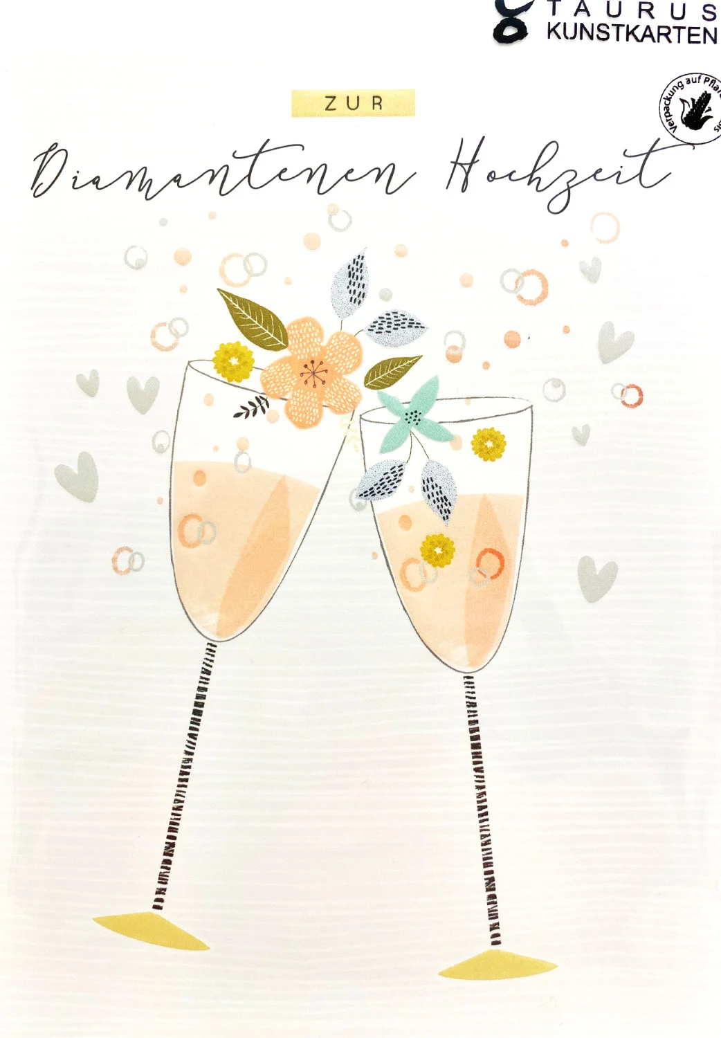 Grußkarte - Taurus - Laura Darrington - Zur Diamantenen Hochzeit - Sektgläser - TA-HY73