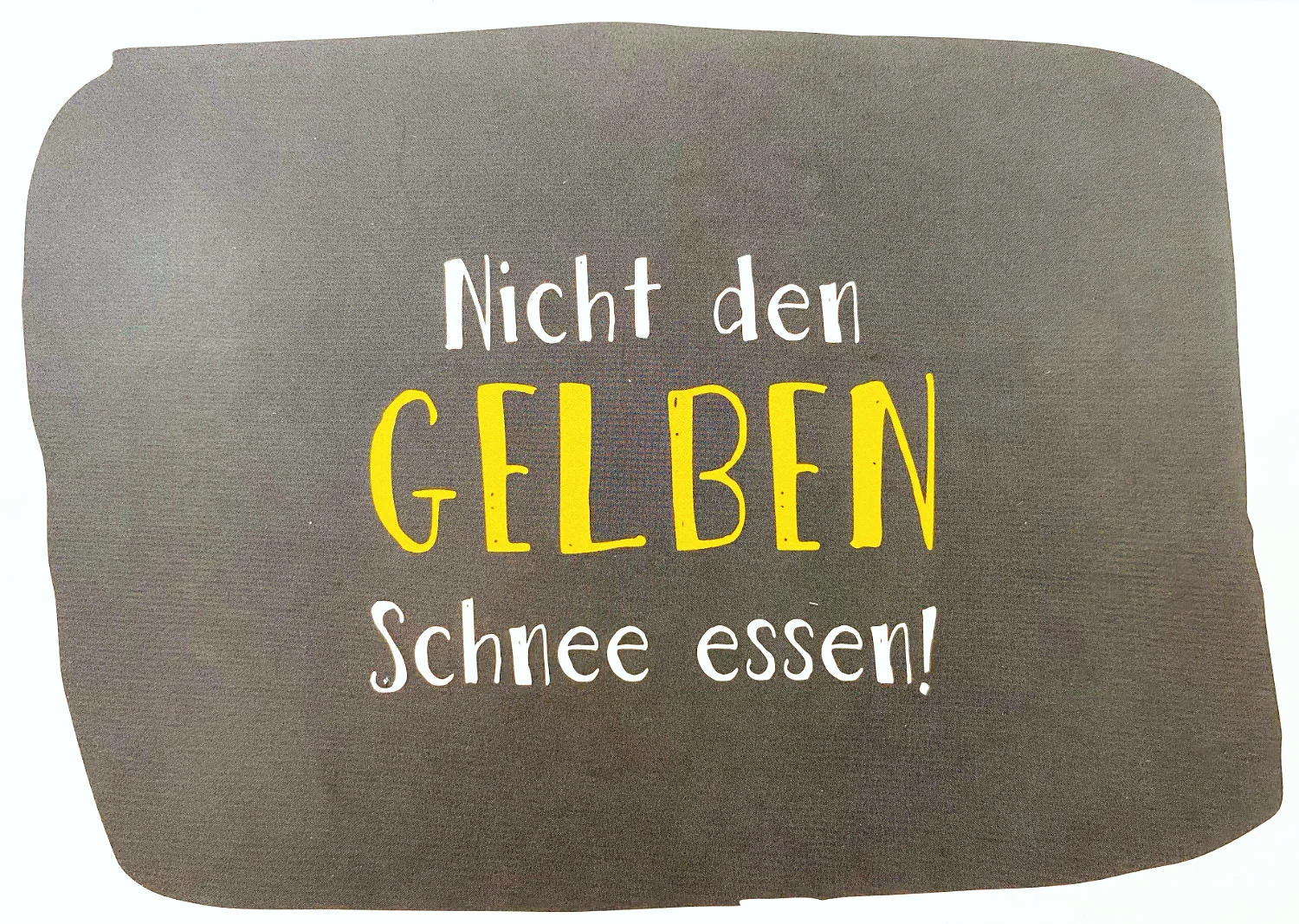 Postkarte - Nicht den gelben Schnee essen - Rabenmütter Verlag - 91213