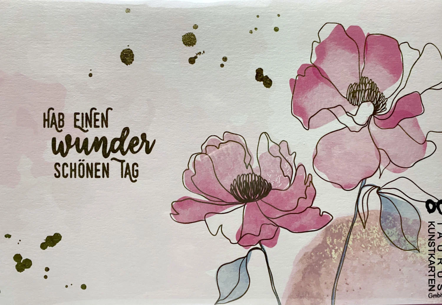 Grußkarte - Hab einen wunderschönen Tag