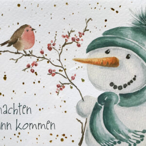 Weihnachtskarte - Weihnachten kann kommen - Schneemann mit Rotkehlchen