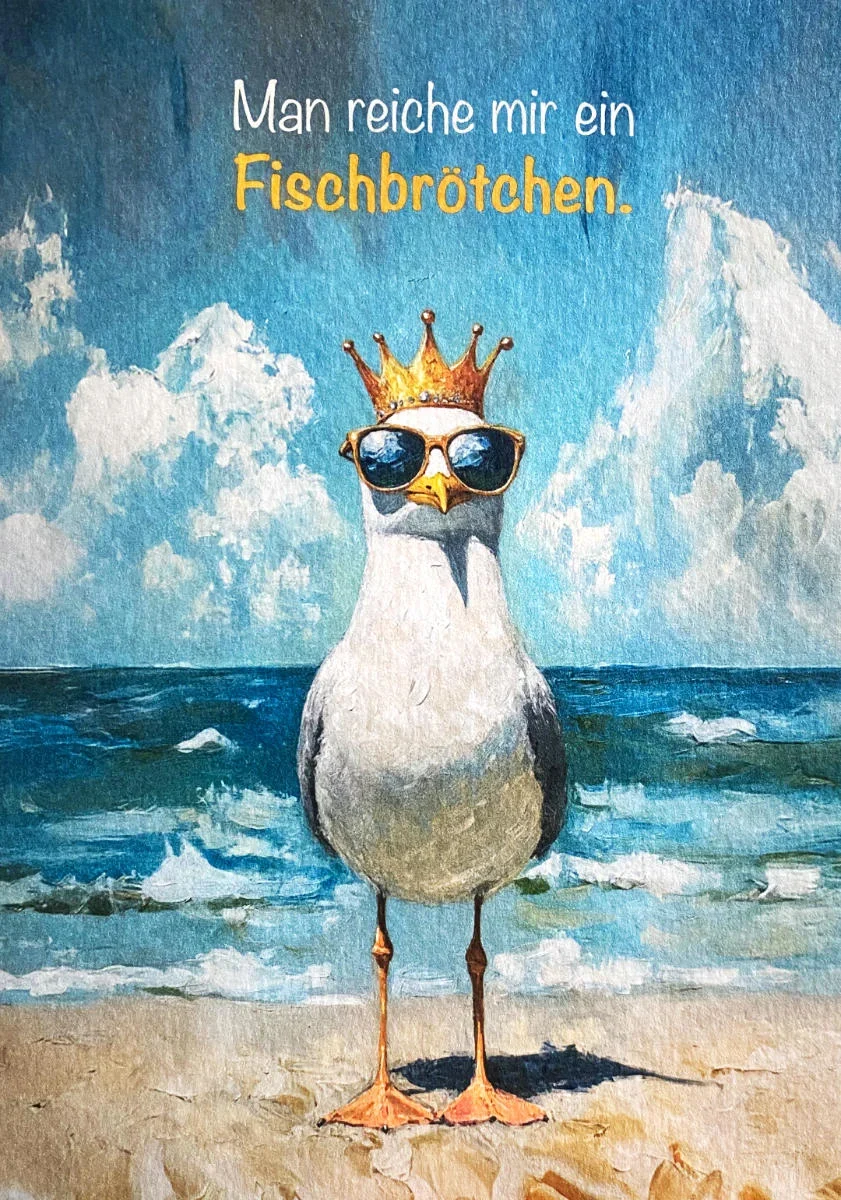 Postkarte - Man reiche mir ein Fischbrötchen - Möwe mit Krone - PK7459